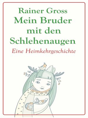 cover image of Mein Bruder mit den Schlehenaugen